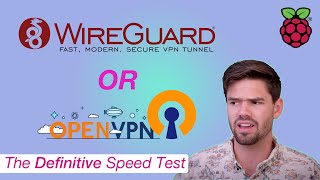 WireGuard vs OpenVPN VPN Performance Test on RaspberryPi4 [upl. by Magner]