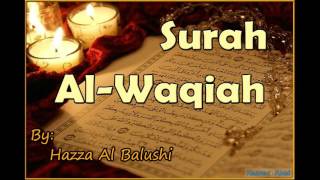 Beautiful Recitation of Surah AlWaqiah by Hazza Al Balushi [upl. by Aniehs881]