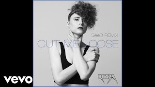 Kiesza  Cut Me Loose SeeB Remix Official Audio [upl. by Norraa]