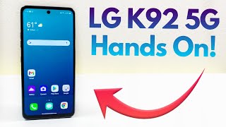 LG K92 5G  Hands On amp First Impressions [upl. by Napoleon88]