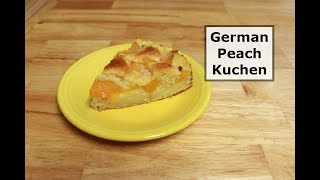 German Peach Kuchen [upl. by Yud54]