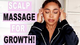 SCALP MASSAGE ROUTINE FOR CRAZY NATURAL HAIR GROWTH 2020 [upl. by Scrivenor]