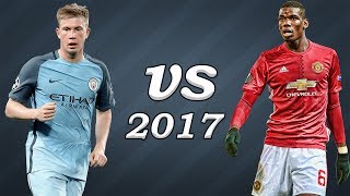 Paul Pogba vs Kevin De Bruyne ● SkillsGoalsAssists ● 2017 [upl. by Ahsenor]