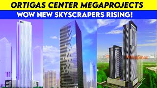 Ortigas Center Megaprojects Update [upl. by Gabor]