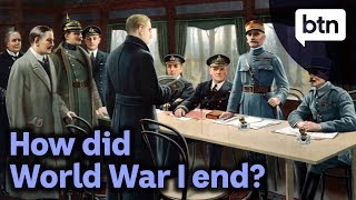 How did World War I end  Behind the News [upl. by Aneeram237]