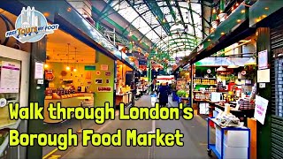 Borough Market  Southwark London Walking Tour Guided Walk [upl. by Emalia]