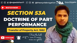 Doctrine of part performance Sec 53A TPA Transfer of Property Act 1882 [upl. by Sane764]