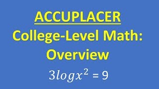 ACCUPLACER CollegeLevel Math Overview [upl. by Annaohj]