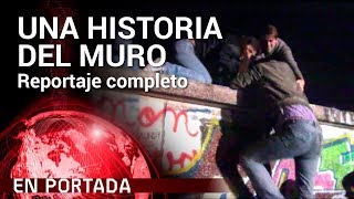 Una historia del muro 1999 COMPLETO  En Portada [upl. by Milstone]