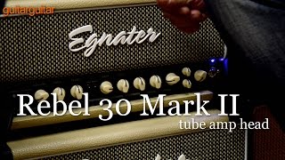 Egnater Rebel 30 Mark II Head [upl. by Annayram]