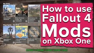 How to use Fallout 4 Mods on Xbox One [upl. by Yreffej464]