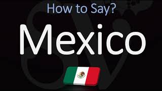 How to Pronounce Mexico CORRECTLY Spanish amp English Pronunciation [upl. by Hannavas]