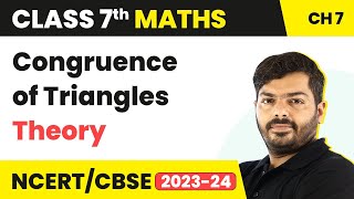 Class 7 Maths Chapter 7  Congruence of Triangles  Theory  NCERT Maths Class 7 [upl. by Rolph]