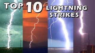 TOP 10 BEST LIGHTNING STRIKES [upl. by Eidnyl]