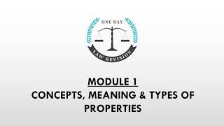 M1 MEANING AND TYPES OF PROPERTY  PROPERTY LAW AND EASEMENT [upl. by Sky368]