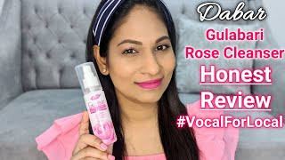 Dabur Gulabari Rose Glow Face Cleanser HONEST REVIEW  INDIAN SKINCARE AND MAKEUP  Product Review [upl. by Krum]