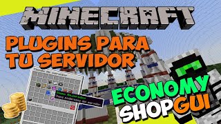 PLUGINS para tu SERVIDOR de Minecraft  ECONOMYSHOPGUI Tienda de Items [upl. by Einattirb207]