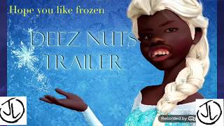 Frozen remix deez nuts [upl. by Gambrill991]