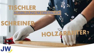 Die Schreiner Ausbildung im Überblick [upl. by Leerzej225]