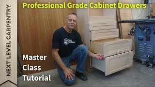 Master Class for Professional Grade Cabinet Drawers [upl. by Lertnahs975]