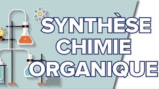 Synthèses en Chimie Organique  Terminale S [upl. by Kesley]