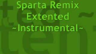 Sparta Remix Extended  Instrumental [upl. by Coucher]