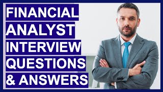 FINANCIAL ANALYST Interview Questions amp TOPSCORING ANSWERS [upl. by Almallah80]