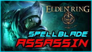 ELDEN RING  SpellBlade Assassin Sorcery Build Guide [upl. by Salisbury24]