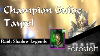 Raid Shadow Legends  Champion Guide  Tayrel [upl. by Ellsworth]