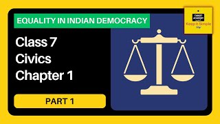 NCERT Class 7 Civics  Chapter 1  On Equality  Equality in Indian Democracy  Part 1 [upl. by Naugal]