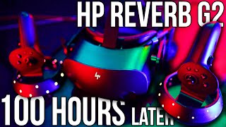 HP Reverb G2 Review  100 Hours Later [upl. by Lexine]