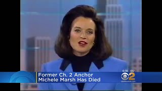 Former CBS2 Anchor Michele Marsh Dies [upl. by Vivi]