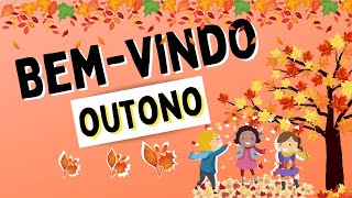 EXPLICAÇÃO DO TEMA OUTONO  EDUCAÇÃO INFANTIL [upl. by Oiratnom]