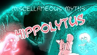 Miscellaneous Myths Hippolytus [upl. by Anorahs45]