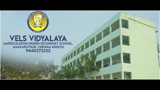 Vels Vidyalaya School Anakaputhur [upl. by Ahsila]