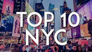 TOP 10 Things to do in NEW YORK CITY  NYC Travel Guide [upl. by Britney]