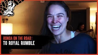 Ronda on the Road  WWE Royal Rumble [upl. by Sladen321]