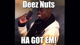 HA GOT EM Original Video DEEZ NUTS [upl. by Remy]