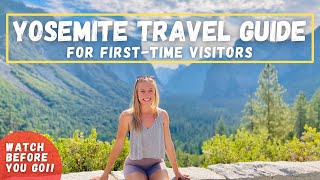 YOSEMITE NATIONAL PARK – Travel Guide for firsttime visitors watch before you go [upl. by Kurys]