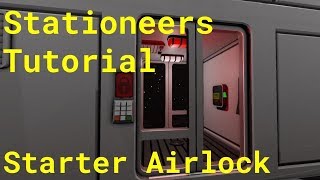 Stationeers Tutorial Starter Airlock [upl. by Ardnusal783]