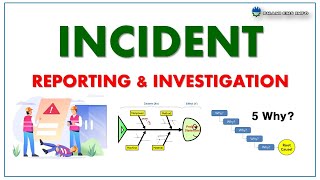 INCIDENT REPORTING amp INVESTIGATION [upl. by Vevay]