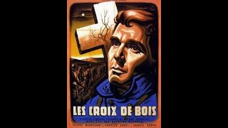 1931 LES CROIX DE BOIS [upl. by Idihsar]