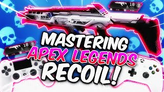 ULTIMATE GUIDE TO MASTERING RECOIL ON CONTROLLER APEX LEGENDS [upl. by Alejna]