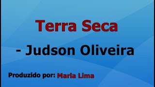 Terra Seca  Judson Oliveira playback instrumental [upl. by Irmo794]