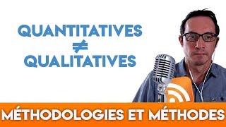 Différences entre méthodes quantitatives et méthodes qualitatives [upl. by Lennie]