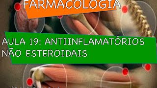 Curso de Farmacologia Aula 19  AINEs  Inflamação [upl. by Winograd434]