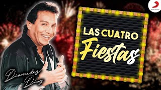 Diomedes Díaz  Las Cuatro Fiestas Letra Oficial [upl. by Erreip]