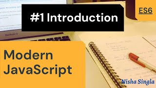 ES6 Tutorial 1 Introduction  Modern Javascript 2021 [upl. by Harac]