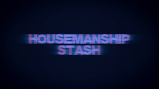 HOUSEMANSHIP STASH [upl. by Asilef]