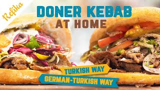 How to Make Turkish DÖNER KEBAB At Home Both the Traditional and the GermanTurkish Way 🥙 [upl. by Cecilla]